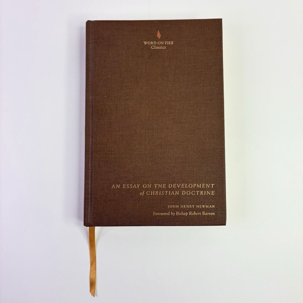 An Essay on the Development of Christian Doctrine Word on Fire Hardcover Book